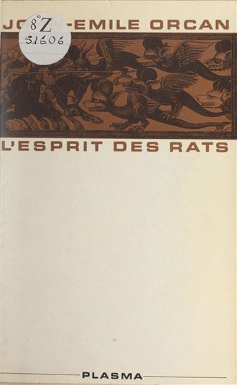 L'esprit des rats - JOHN ÉMILE ORCAN