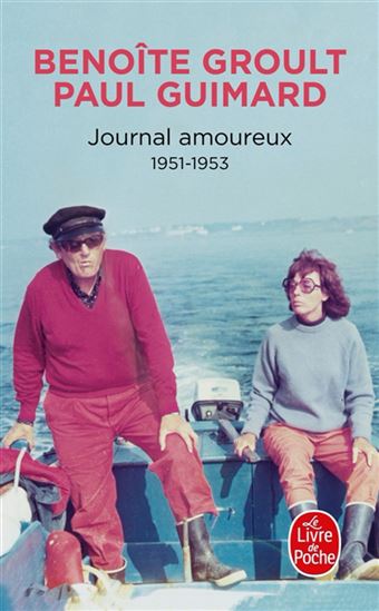 Journal amoureux : 1951-1953 - BENOÎTE GROULT - PAUL GUIMARD