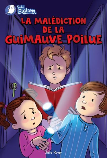 La Malédiction de la guimauve poilue - JULIE ROYER