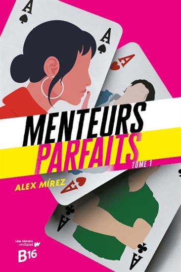 Menteurs parfaits #01 - ALEX MIREZ