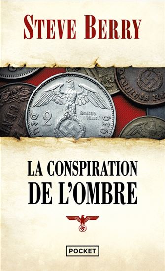 La Conspiration de l'ombre - STEVE BERRY