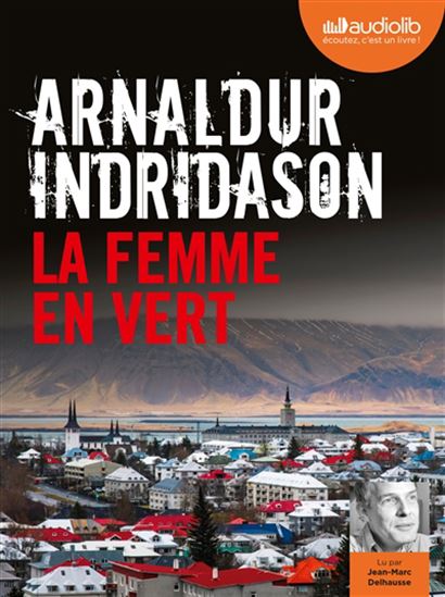 La Femme en vert (CD MP3 : 9 h 54 min) - ARNALDUR INDRIDASON