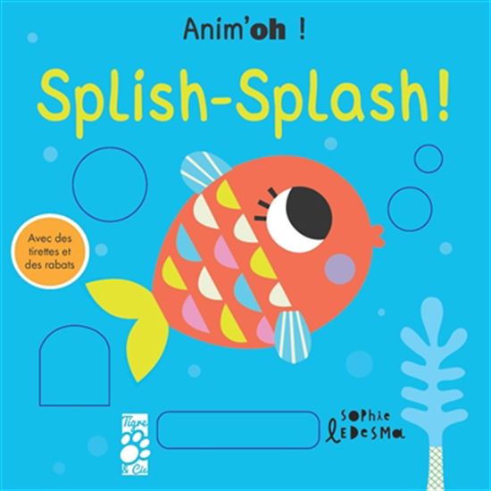 Splish-Splash ! - ISABEL OTTER - SOPHIE LEDESMA