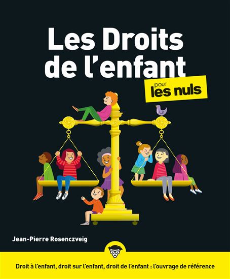 Les Droits de l'enfant pour les nuls - JEAN-PIERRE ROSENCZVEIG