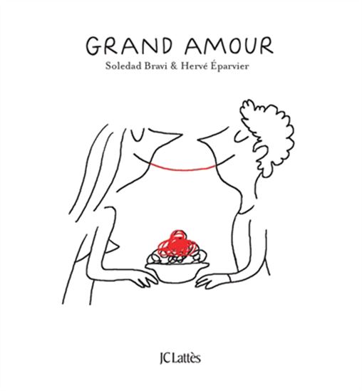 Grand amour - SOLEDAD BRAVI - HERVÉ EPARVIER