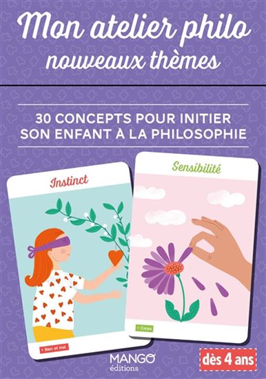 Mon atelier philo : nouveaux thèmes, 30 concepts pour initier son enfant à la philosophie Cof. - CHIARA PASTORINI - SANDRINE MONNIER