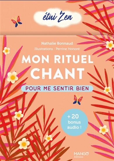 Mon rituel chant pour me sentir bien Cof. - NATHALIE BONNAUD - PERRINE HONORÉ