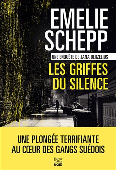 Les Griffes du silence - EMELIE SCHEPP