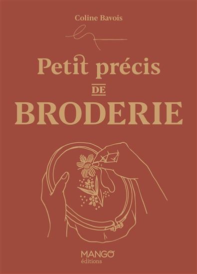 Petit précis de broderie - COLINE BAVOIS