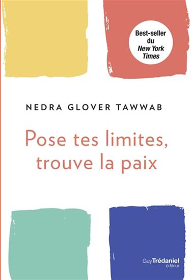 Pose tes limites, trouve la paix - NEDRA GLOVER TAWWAB