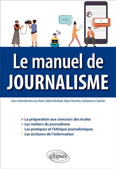 Le Manuel du journalisme - COLLECTIF