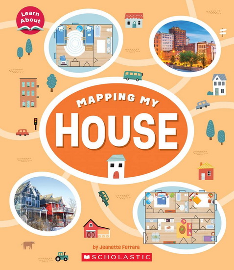 Mapping My House (Learn About) - JEANETTE FERRARA