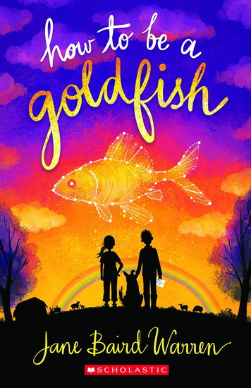 How to Be a Goldfish - JANE BAIRD WARREN
