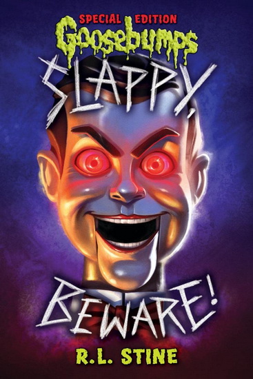 Slappy, Beware! (Goosebumps Special Edition) - R L STINE