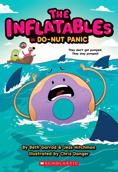 The Inflatables in Do-Nut Panic! (The Inflatables #3) - BETH GARROD - JESS HITCHMAN