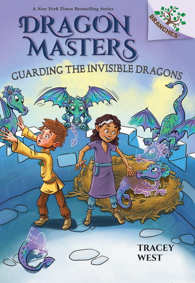Guarding the Invisible Dragons: A Branches Book (Dragon Masters #22) - TRACEY WEST - MATT LOVERIDGE
