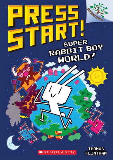 Super Rabbit Boy World!: A Branches Book (Press Start! #12) - THOMAS FLINTHAM