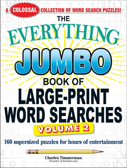 Everything Jumbo Book of Large-Print Word Searches, Volume 2 - CHARLES TIMMERMAN