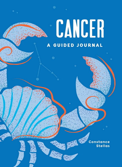 Cancer: A Guided Journal - CONSTANCE STELLAS