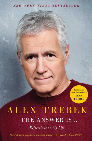 Answer Is . . . - ALEX TREBEK