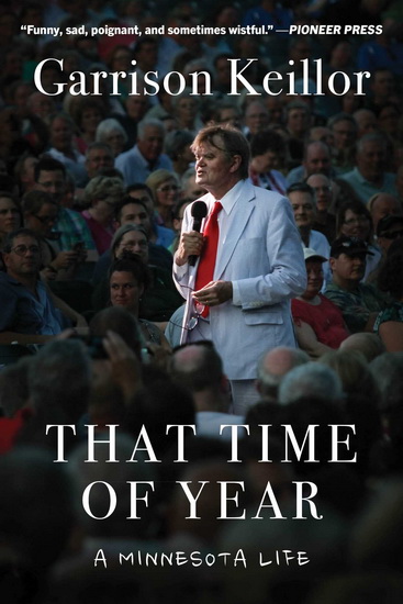 That Time of Year - GARRISON KEILLOR