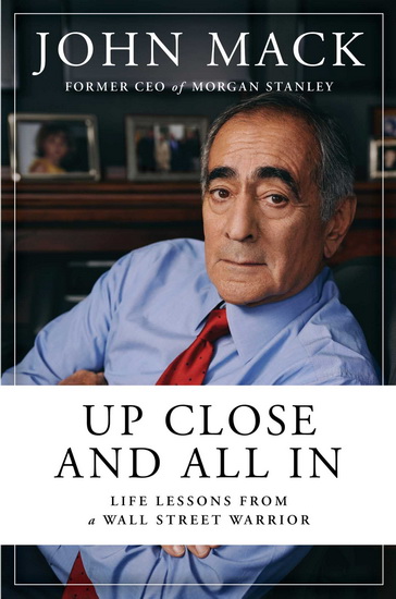Up Close and All In - JOHN MACK