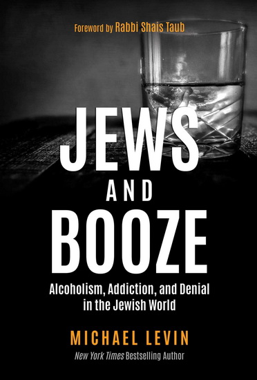 Jews and Booze - MICHAEL LEVIN