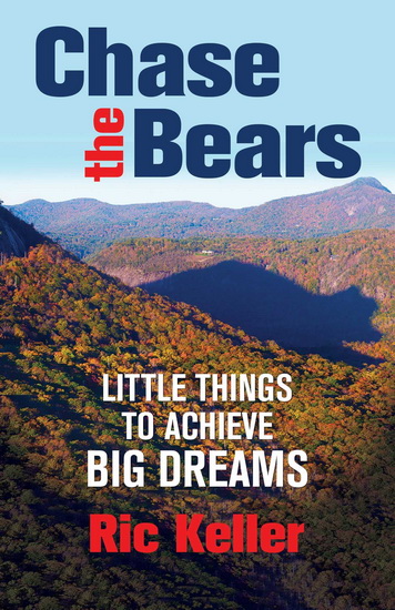 Chase the Bears - RIC KELLER
