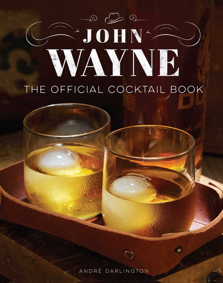 John Wayne: The Official Cocktail Book Gift Set - DARLINGTON