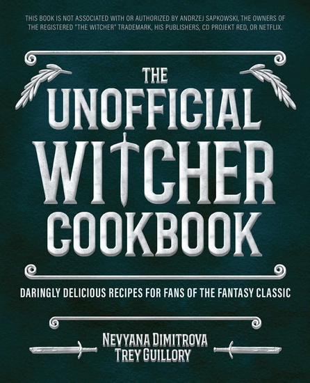 Unofficial Witcher Cookbook - GUILLORY