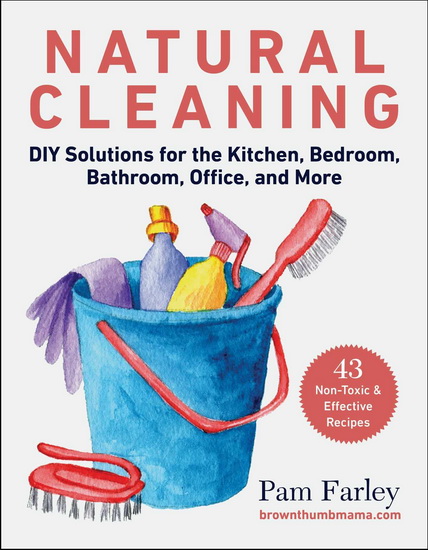 Natural Cleaning - PAM FARLEY