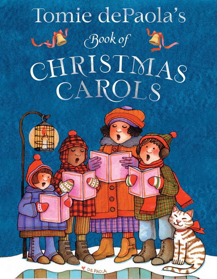 Tomie dePaola&#39;s Book of Christmas Carols - TOMIE DEPAOLA