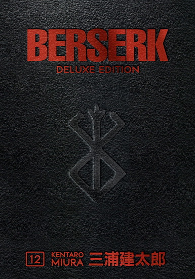 Berserk Deluxe Volume 12 - KENTARO MIURA