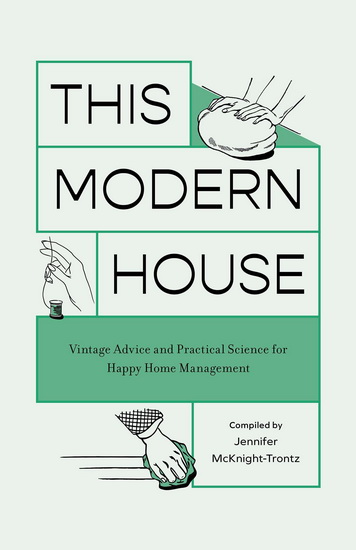 This Modern House - JENNIFER MCKNIGHT-TRONTZ
