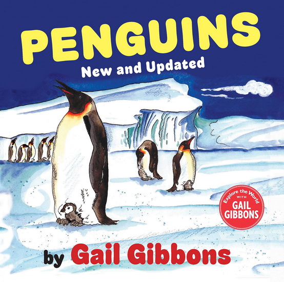 Penguins! (New & Updated Edition) - GAIL GIBBONS