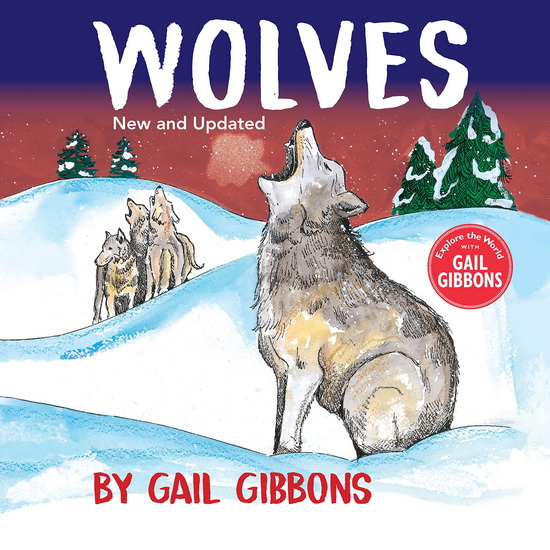 Wolves (New & Updated Edition) - GAIL GIBBONS