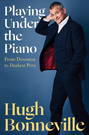 Playing Under the Piano - HUGH BONNEVILLE