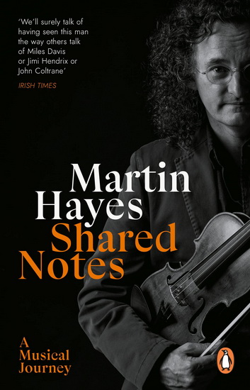 Shared Notes - MARTIN HAYES