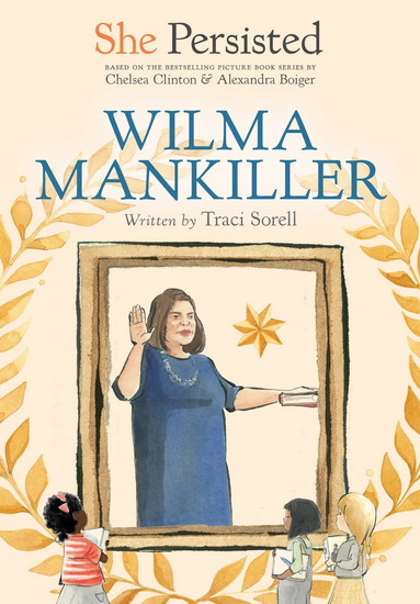 She Persisted: Wilma Mankiller - COLLECTIF