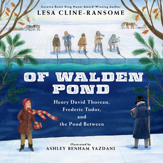 Of Walden Pond - LESA CLINE-RANSOME - ASHLEY YAZDANI