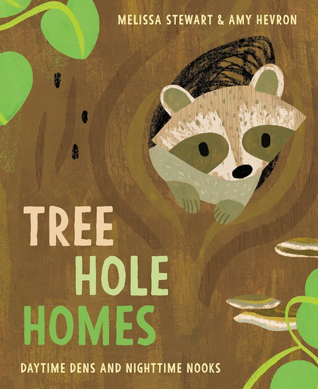 Tree Hole Homes - MELISSA STEWART - AMY HEVRON