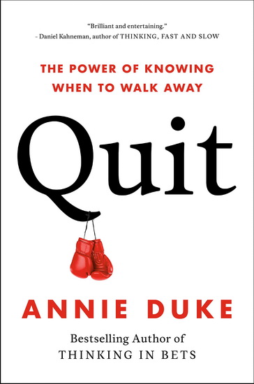 Quit - ANNIE DUKE