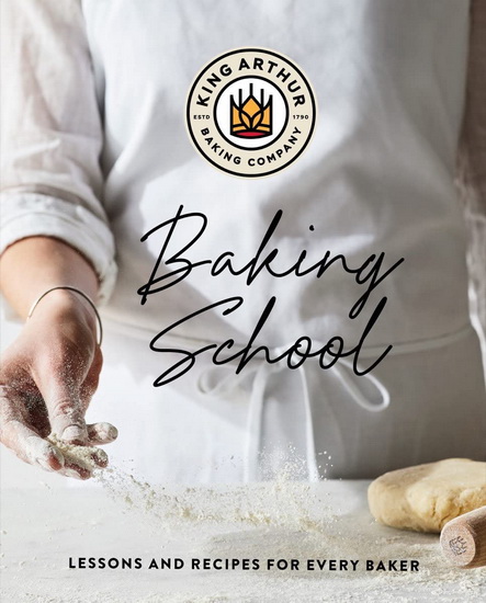 The King Arthur Baking School - COLLECTIF