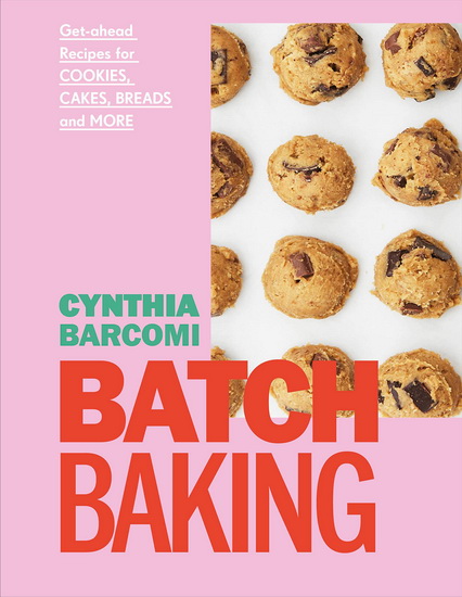 Batch Baking - CYNTHIA BARCOMI FRIEDMAN