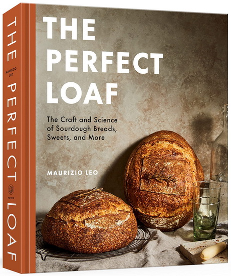 The Perfect Loaf - MAURIZIO LEO
