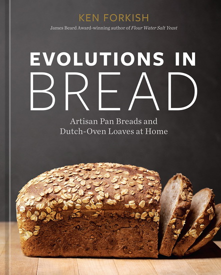 Evolutions in Bread - KEN FORKISH