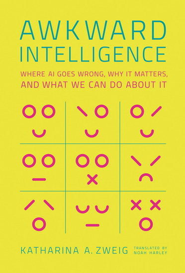 Awkward Intelligence - KATHARINA A ZWEIG