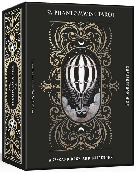 The Phantomwise Tarot - ERIN MORGENSTERN