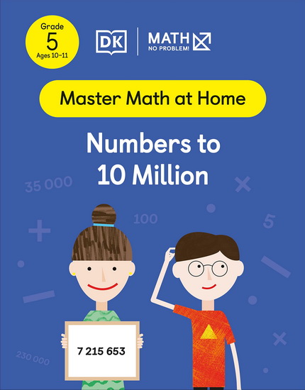 Math - No Problem! Numbers to 10 Million, Grade 5 Ages 10-11 - COLLECTIF