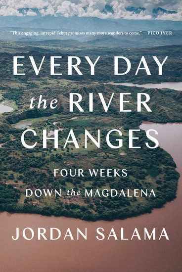 Every Day The River Changes - JORDAN SALAMA